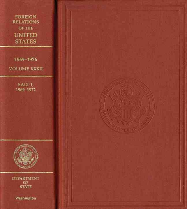 Produktbild: Foreign Relations of the United States, 1969-1976, Volume XXXII, Salt I, 1969-1972