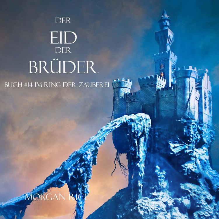 Produktbild: Der Eid Der Br&uuml;der (Buch #14 Im Ring Der Zauberei)