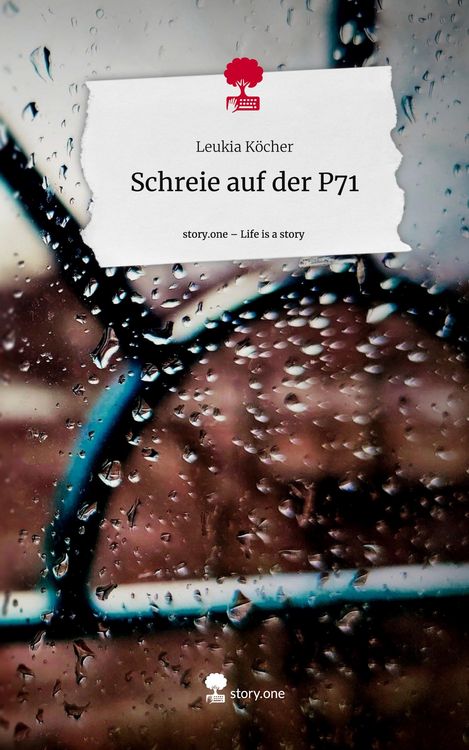 Produktbild: Schreie auf der P71. Life is a Story - story.one