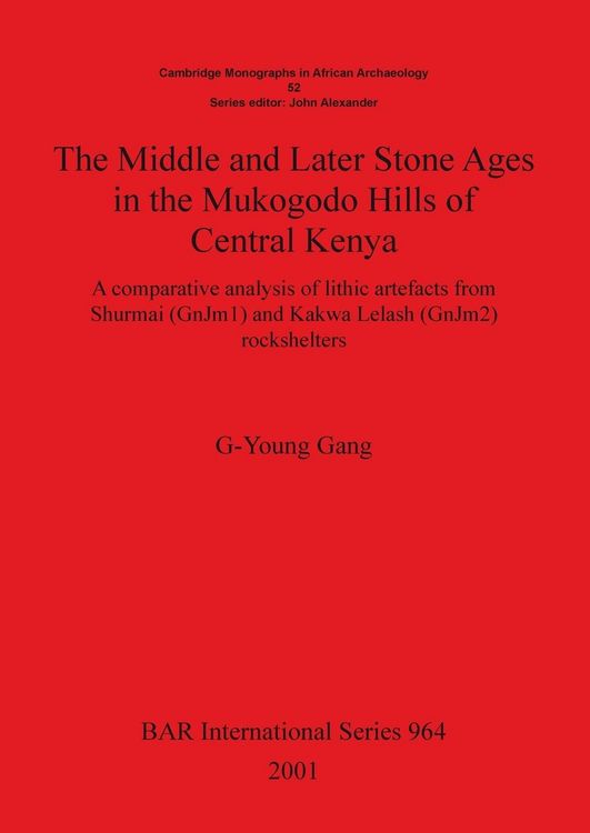 Produktbild: The Middle and Later Stone Ages in the Mukogodo Hills of Central Kenya