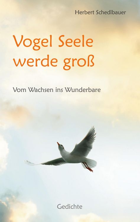 Produktbild: Vogel Seele werde gro&szlig;