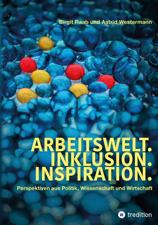 Produktbild: Arbeitswelt.Inklusion.Inspiration. Umsetzung der UN-Behindertenrechtskonvention. Handlungsempfehlung: Aktionspl&auml;ne