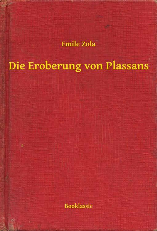 Produktbild: Die Eroberung von Plassans