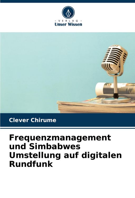 Produktbild: Frequenzmanagement und Simbabwes Umstellung auf digitalen Rundfunk