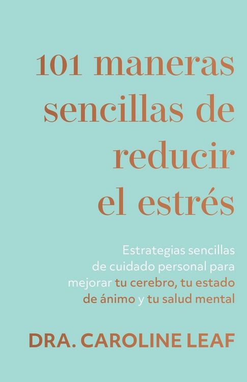 Produktbild: 101 Maneras Sencillas de Reducir El Estr&eacute;s