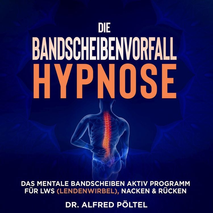 Produktbild: Die Bandscheibenvorfall Hypnose