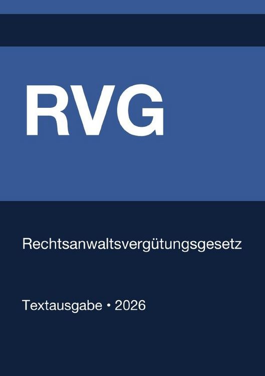 Produktbild: RVG - Rechtsanwaltsverg&uuml;tungsgesetz (Deutschland) 2026