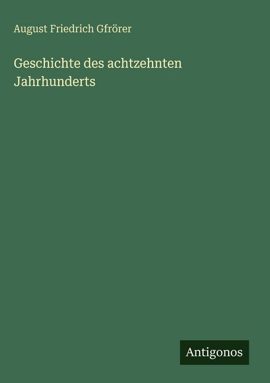 Produktbild: Geschichte des achtzehnten Jahrhunderts