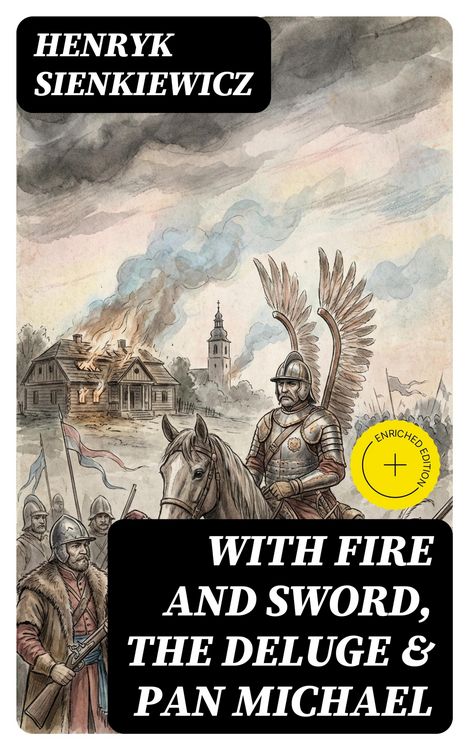 Produktbild: With Fire and Sword, The Deluge & Pan Michael (Annotated)