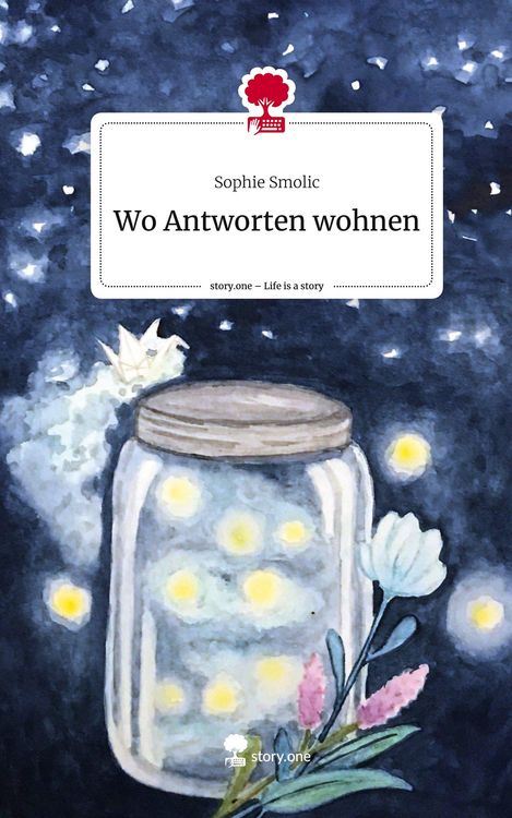Produktbild: Wo Antworten wohnen. Life is a Story - story.one