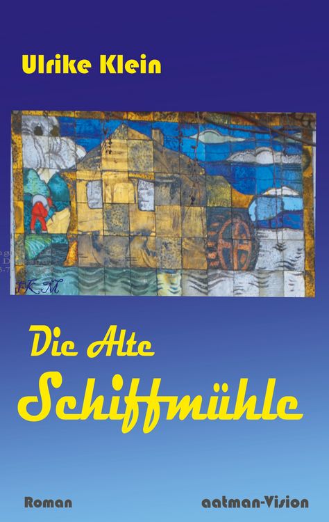 Produktbild: Die Alte Schiffm&uuml;hle