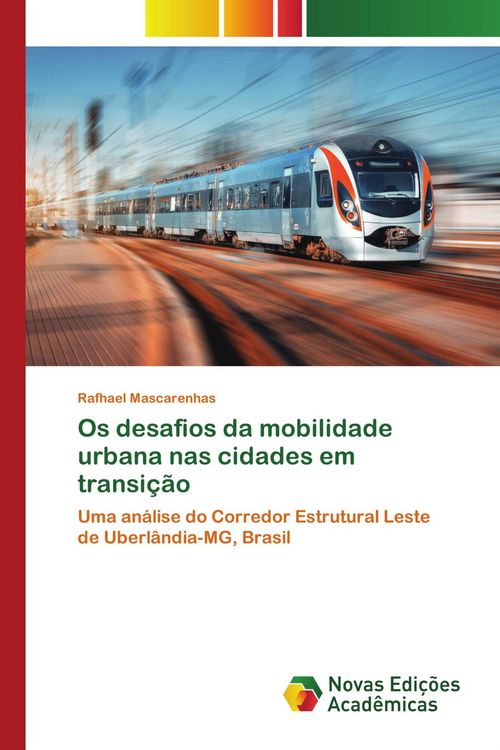Produktbild: Os desafios da mobilidade urbana nas cidades em transi&ccedil;&atilde;o
