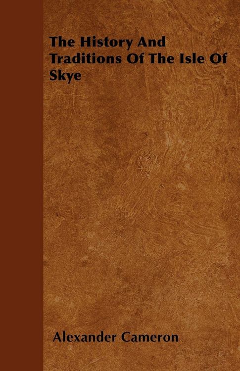 Produktbild: The History And Traditions Of The Isle Of Skye