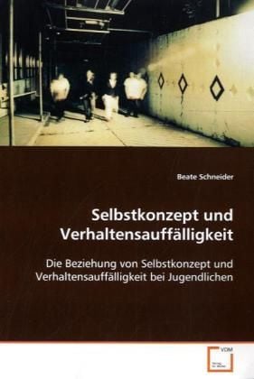 Produktbild: Schneider, B: Selbstkonzept undVerhaltensauff&auml;lligkeit