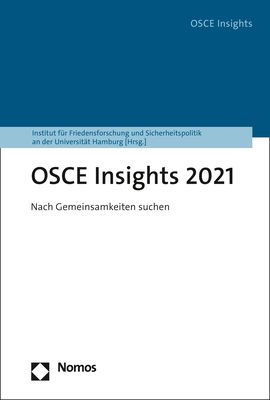 Produktbild: OSZE-Jahrbuch. Jahrbuch zur Organisation f&uuml;r Sicherheit und Zusammenarbeit... / OSCE Insights 2021