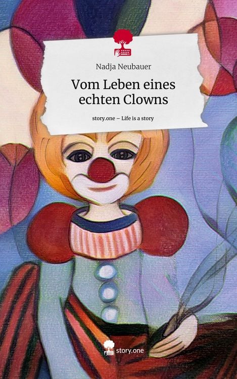Produktbild: Vom Leben eines echten Clowns. Life is a Story - story.one