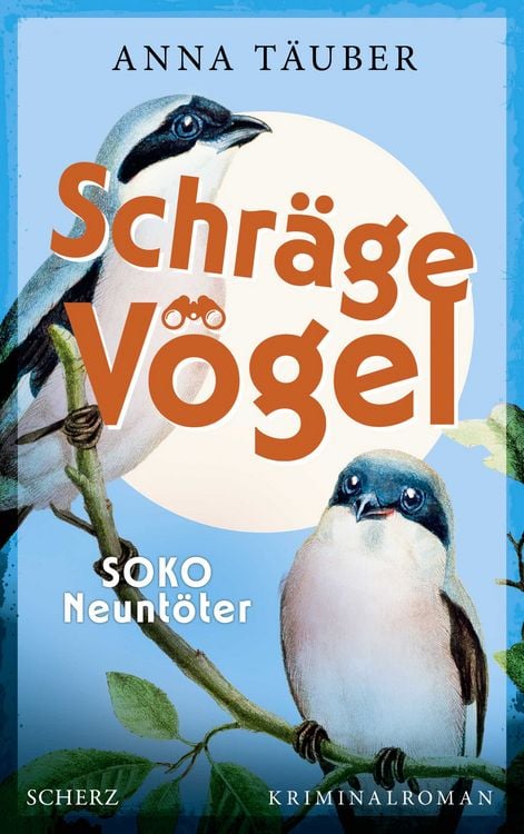 Produktbild: Schr&auml;ge V&ouml;gel &ndash; SOKO Neunt&ouml;ter