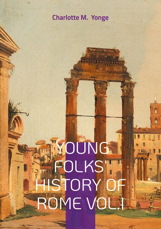 Produktbild: Young Folks' History Of Rome Vol.I