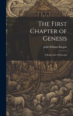 Produktbild: The First Chapter of Genesis: A Reply and A Postscript