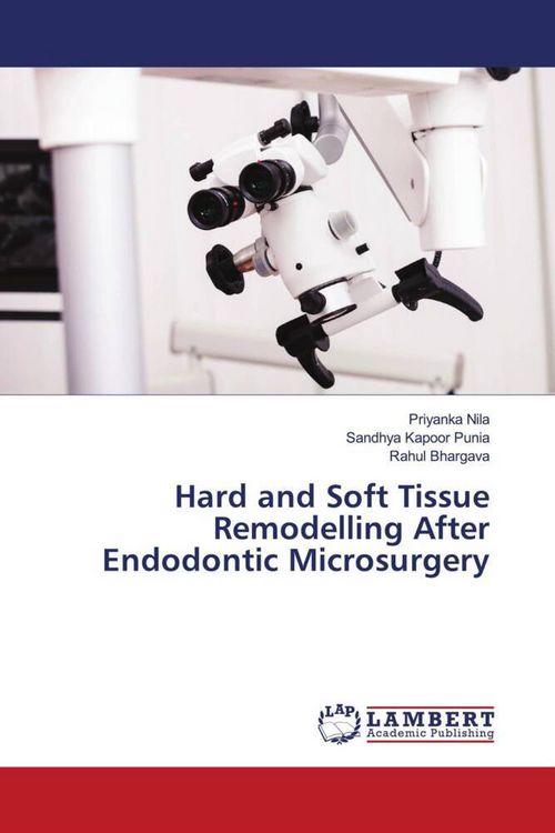 Produktbild: Hard and Soft Tissue Remodelling After Endodontic Microsurgery