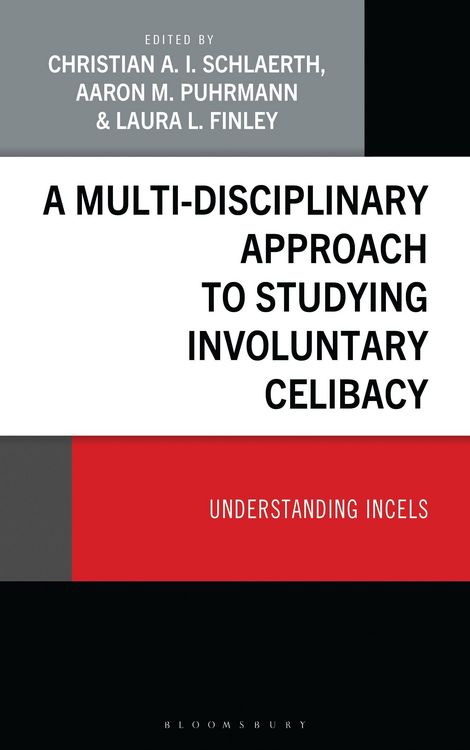 Produktbild: A Multi-Disciplinary Approach to Studying Involuntary Celibacy