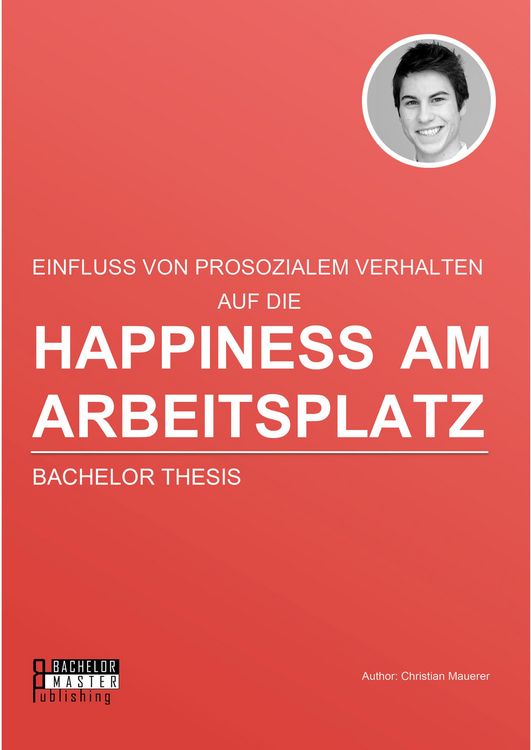 Produktbild: Happiness am Arbeitsplatz: Einfluss von prosozialem Verhalten