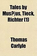 Produktbild: Tales by Mus]us, Tieck, Richter (1)