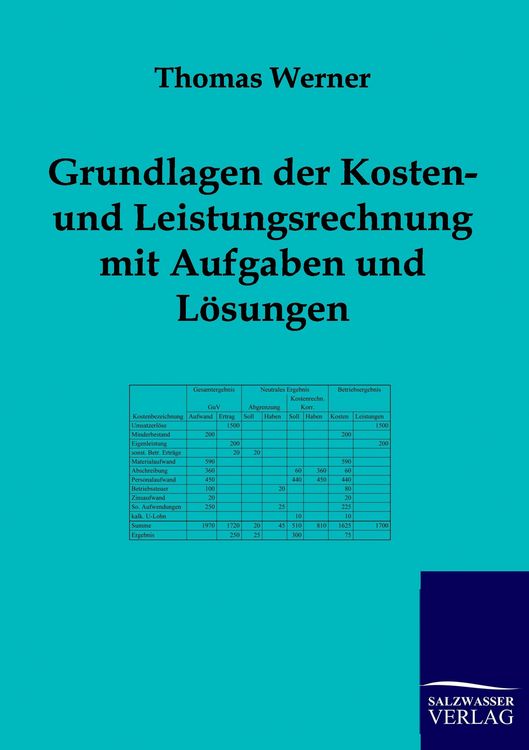 Produktbild: Grundlagen der Kosten- und Leistungsrechnung mit Aufgaben und L&ouml;sungen