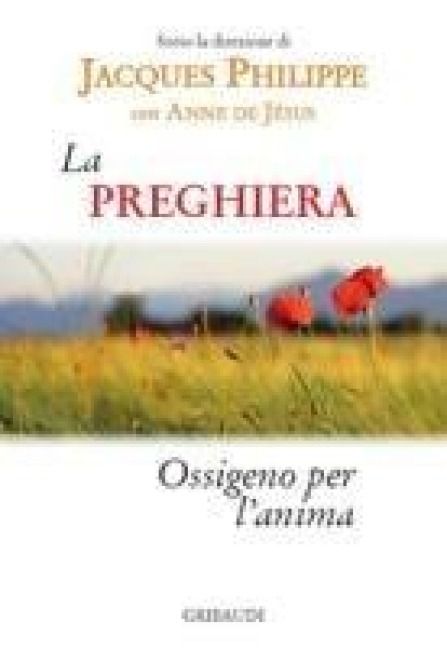 Produktbild: La preghiera. Ossigeno per l'anima