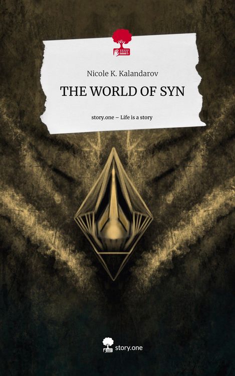 THE WORLD OF SYN. Life is a Story - story.one