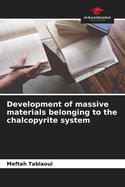 Produktbild: Development of massive materials belonging to the chalcopyrite system