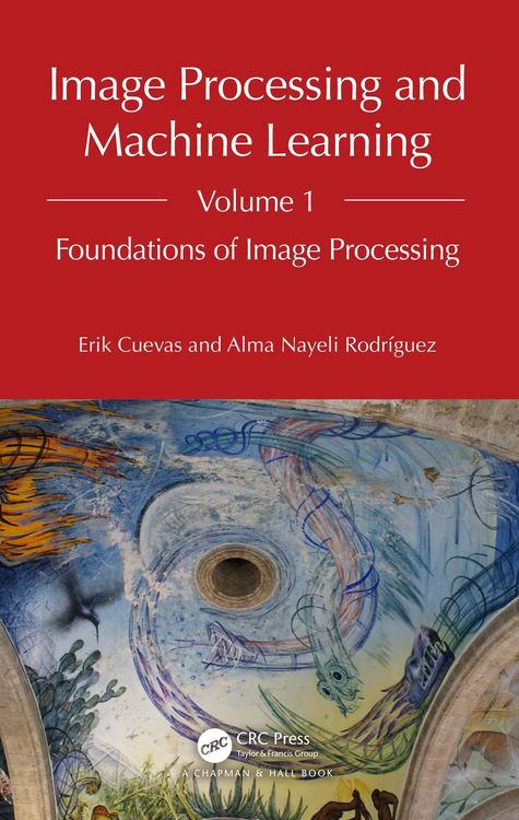 Produktbild: Image Processing and Machine Learning, Volume 1
