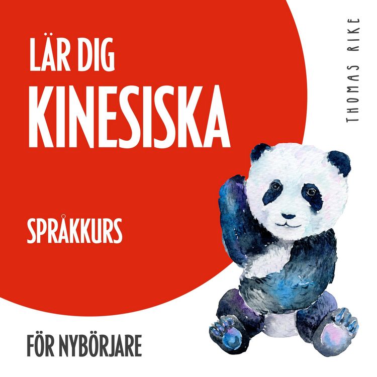 Produktbild: L&auml;r dig kinesiska (spr&aring;kkurs f&ouml;r nyb&ouml;rjare)