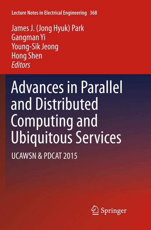 Produktbild: Advances in Parallel and Distributed Computing and Ubiquitous Services