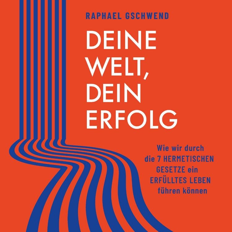 Produktbild: Deine Welt, dein Erfolg - Verwirkliche dich jetzt!