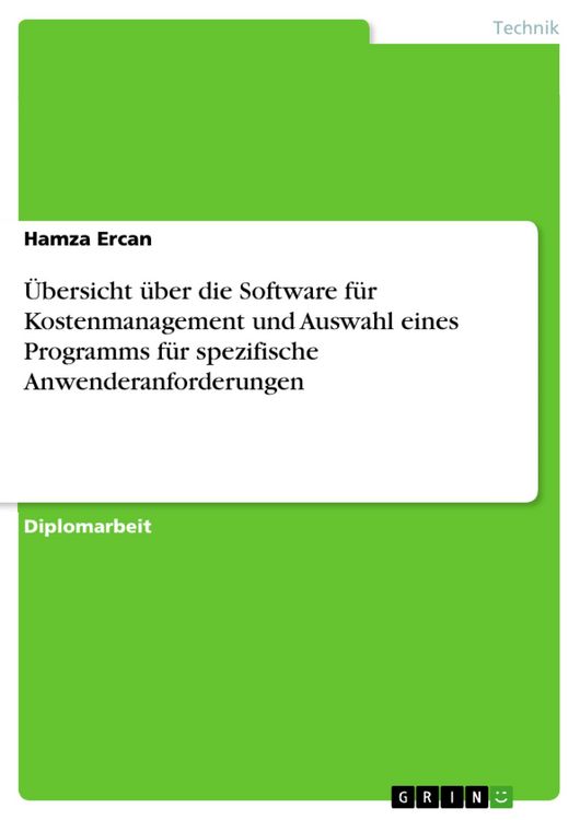 Produktbild: &Uuml;bersicht &uuml;ber die Software f&uuml;r Kostenmanagement und Auswahl eines Programms f&uuml;r spezifische Anwenderanforderungen