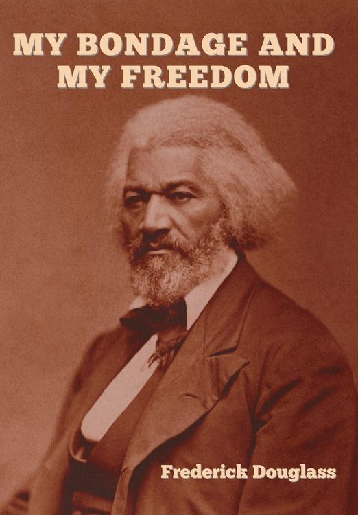 Produktbild: My Bondage and My Freedom