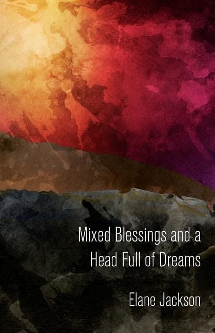 Produktbild: Mixed Blessings and a Head Full of Dreams