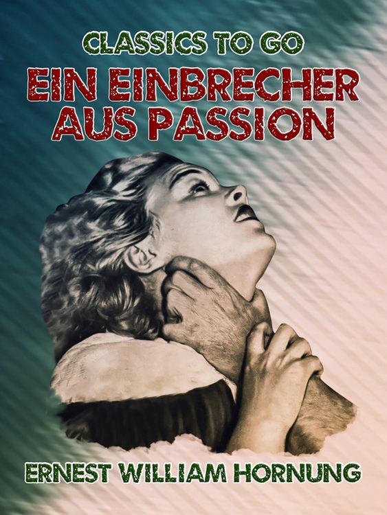 Produktbild: Ein Einbrecher aus Passion