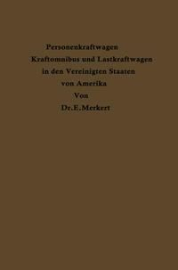 Produktbild: Personenkraftwagen Kraftomnibus und Lastkraftwagen in den Vereinigten Staaten von Amerika