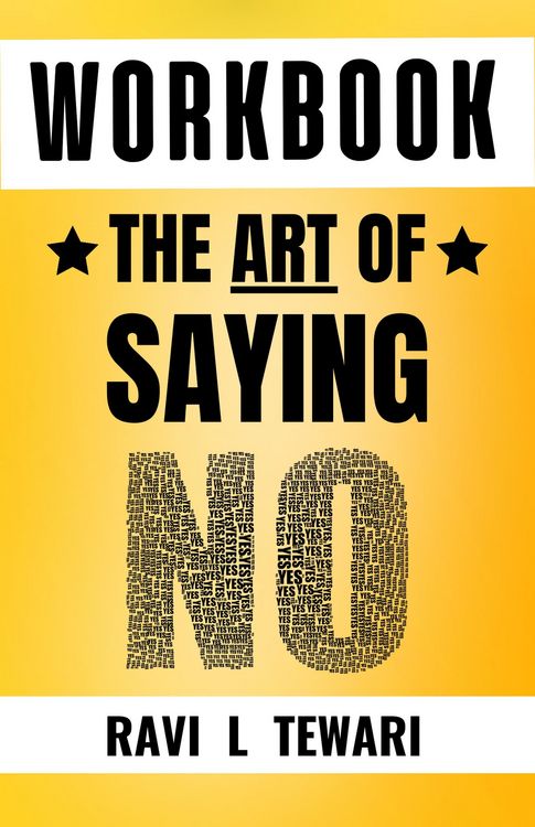 Produktbild: Workbook - The Art of Saying NO (WORKBOOK on The Art of Mastering Life, #1)