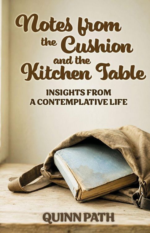 Produktbild: Notes from the Cushion and the Kitchen Table
