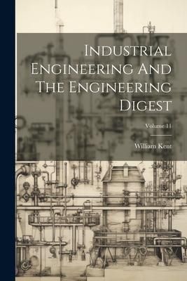 Produktbild: Industrial Engineering And The Engineering Digest; Volume 11