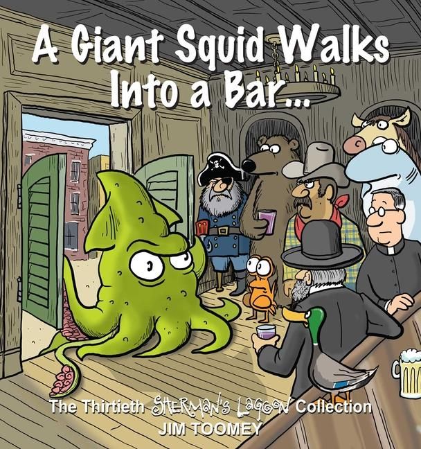 Produktbild: A Giant Squid Walks Into a Bar . . .