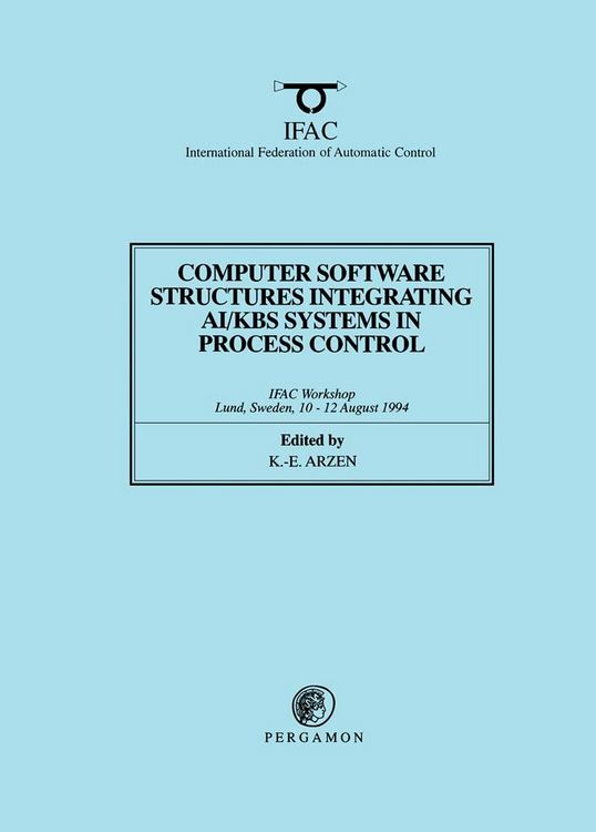 Produktbild: Computer Software Structures Integrating AI/KBS Systems in Process Control