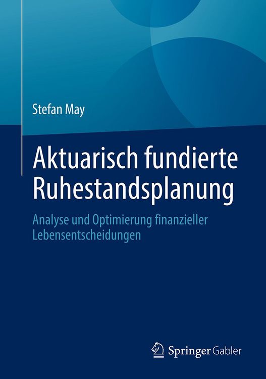 Produktbild: Aktuarisch fundierte Ruhestandsplanung