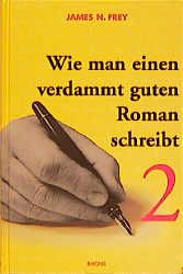 Produktbild: Wie man einen verdammt guten Roman schreibt