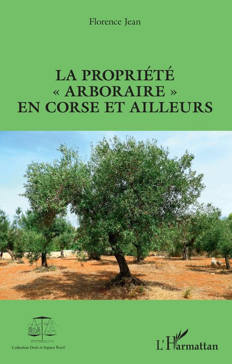 Produktbild: La propriete &quote;arboraire&quote; en Corse et ailleurs