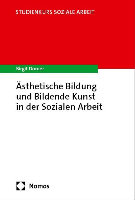 Produktbild: &Auml;sthetische Bildung und Bildende Kunst in der Sozialen Arbeit