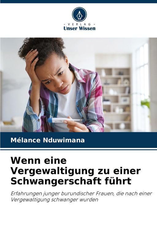 Produktbild: Wenn eine Vergewaltigung zu einer Schwangerschaft f&uuml;hrt